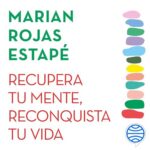 Portada Recupera tu mente, reconquista tu vida