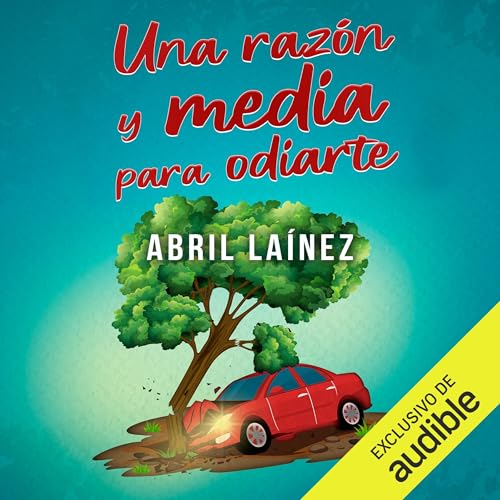 Portada Una razón y media para odiarte